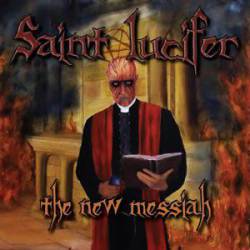 Saint Lucifer : The New Messiah